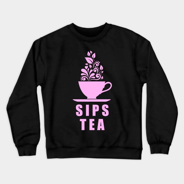 Sips Tea Pink Girly Floral Cup Gossips Queen Popular Meme Crewneck Sweatshirt by mangobanana